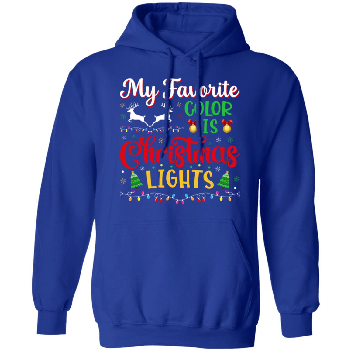 My Favorite Color Is Christmas Lights Hoodie