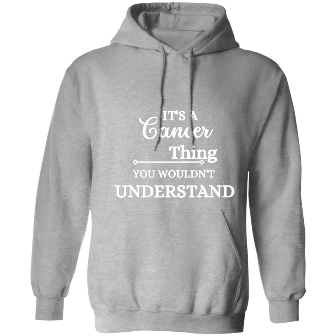 It's A Cancer Thing Hoodie