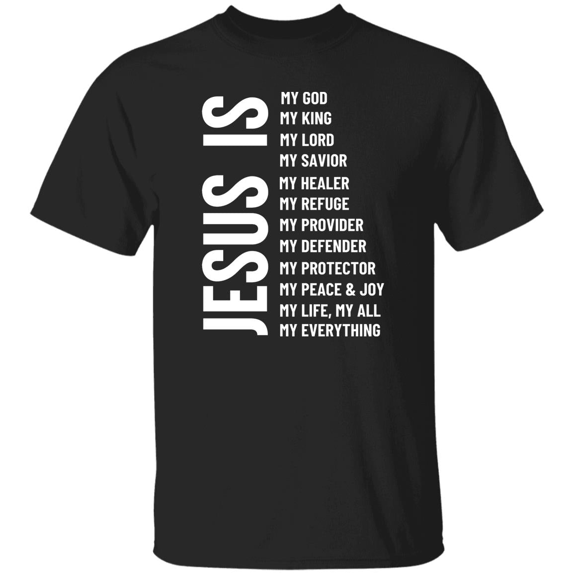Jesus Is My Everything T-Shirt