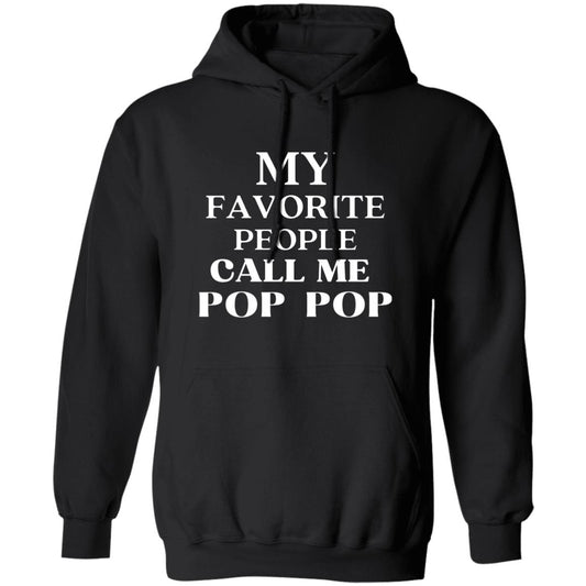 My Favorite People Call Me Pop Pop Hoodie