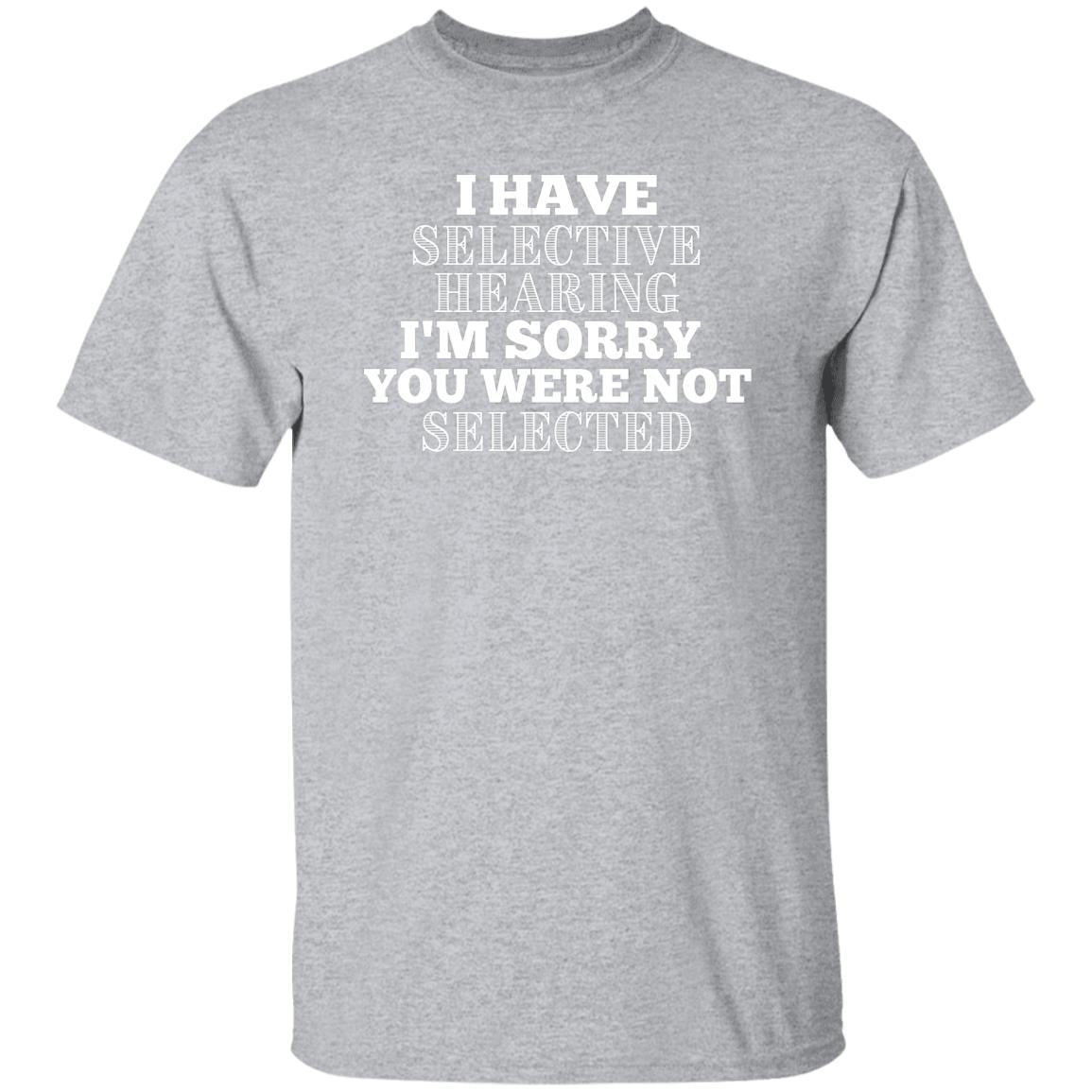 Selective Hearing T-shirt