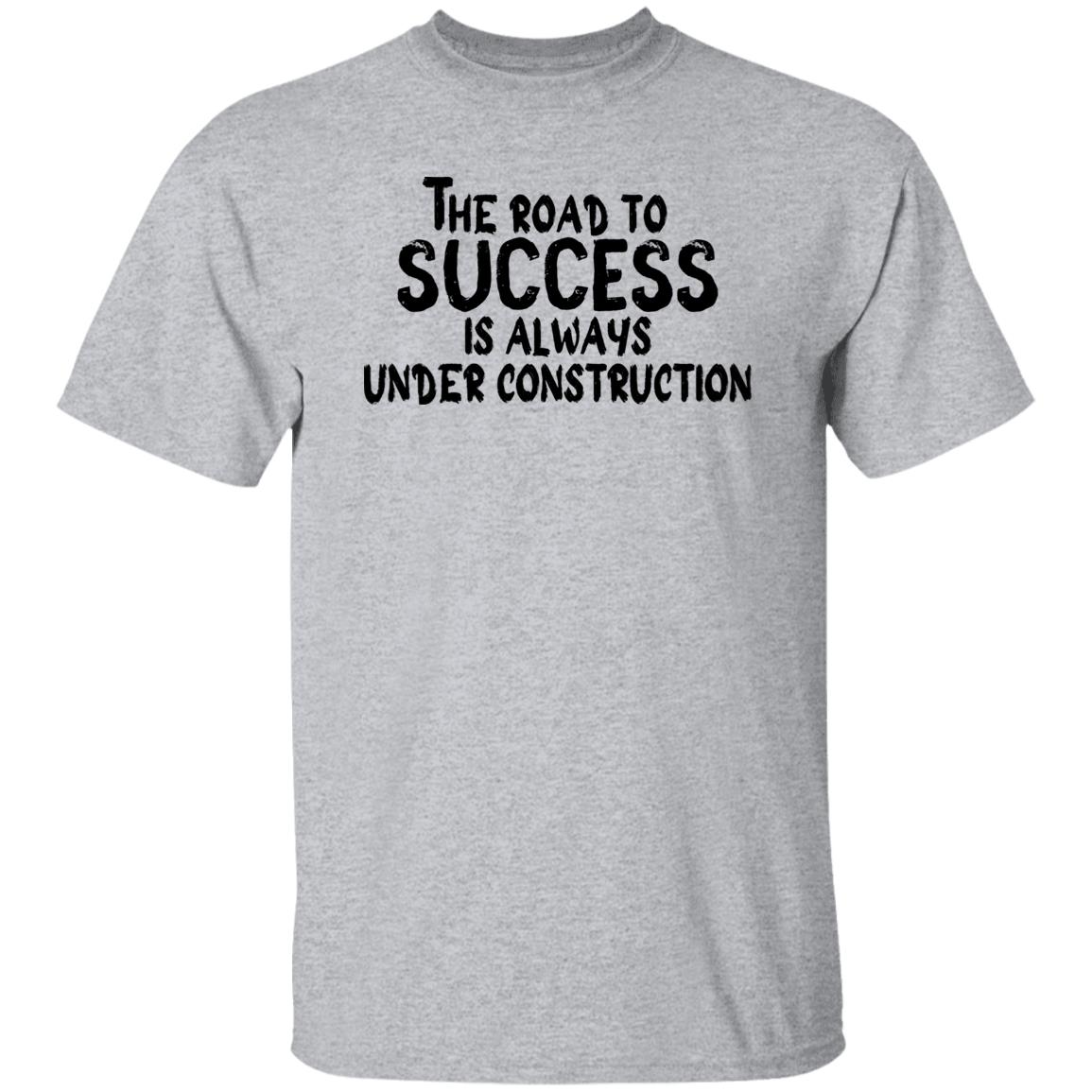 The Road To Success T-Shirt