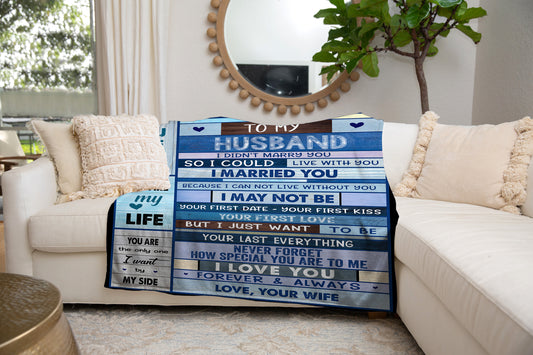 To My Husband - My Love, My Life Plush Fleece Blanket 50x60