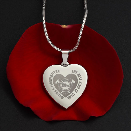 The Best Kind of Mom Raises A Firefighter - Engraved Heart Necklace