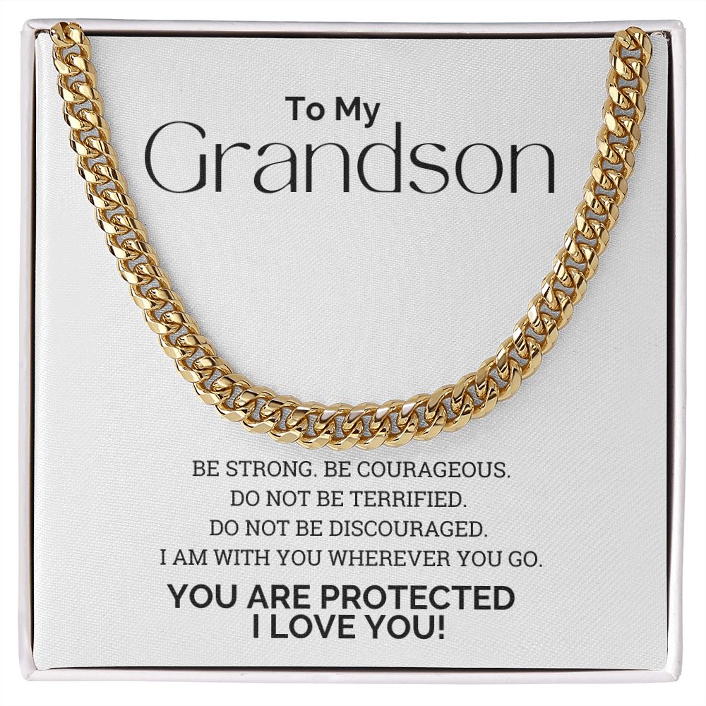 To My Grandson You Are Protected Cuban Link Chain