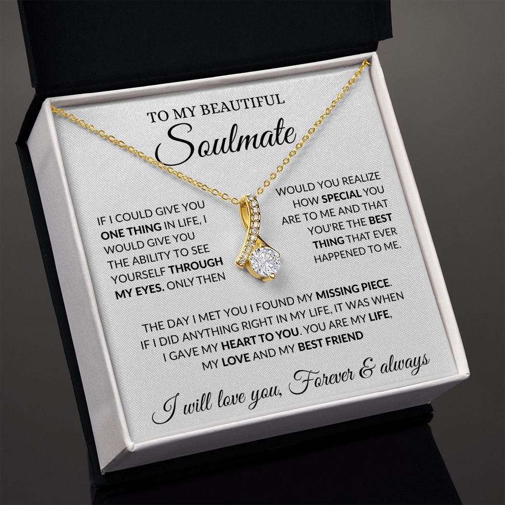 To My Beautiful Soulmate - My Love - Alluring Beauty Necklace