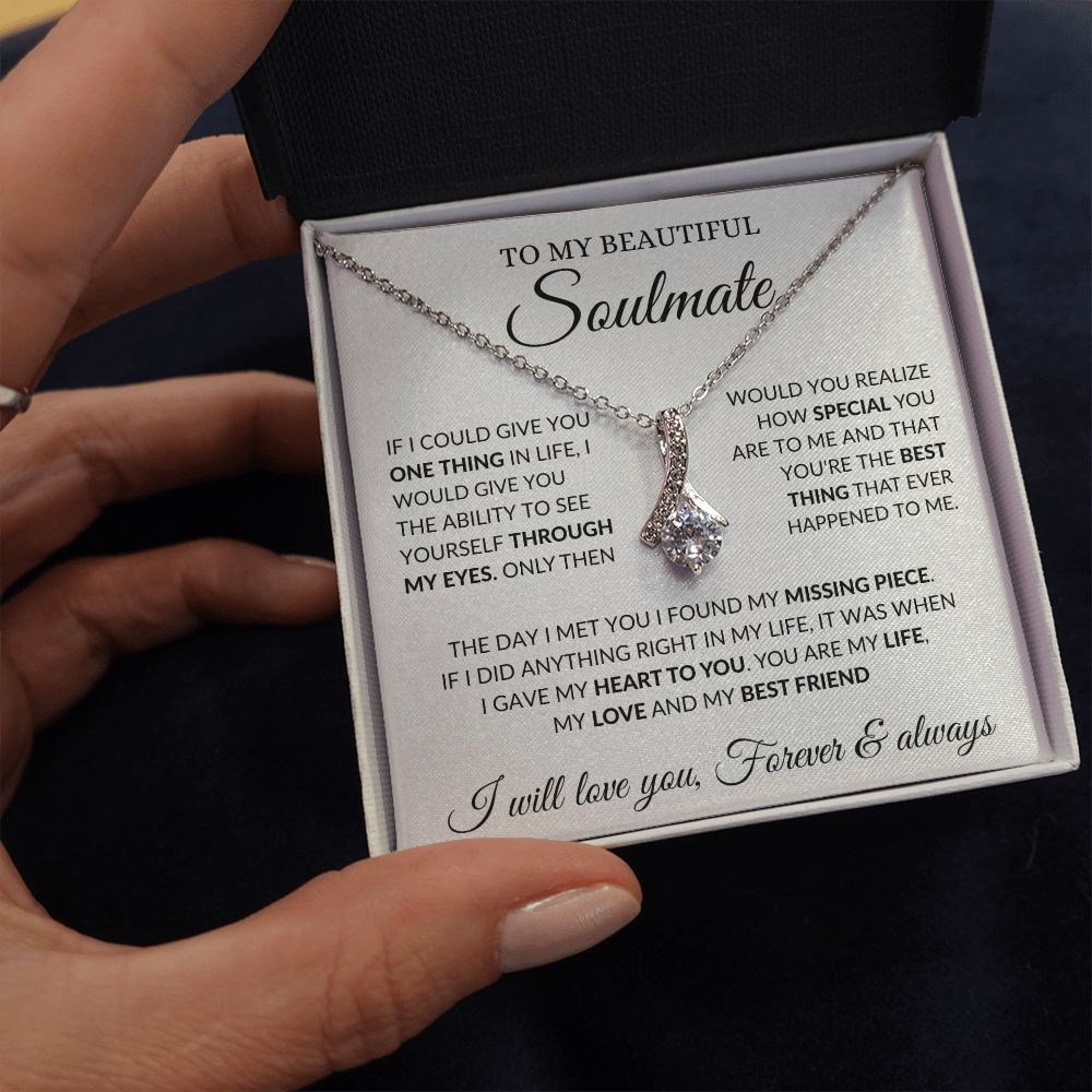 To My Beautiful Soulmate - My Love - Alluring Beauty Necklace