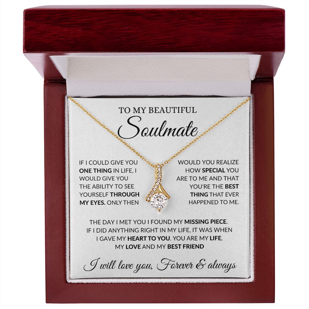 To My Beautiful Soulmate - My Love - Alluring Beauty Necklace