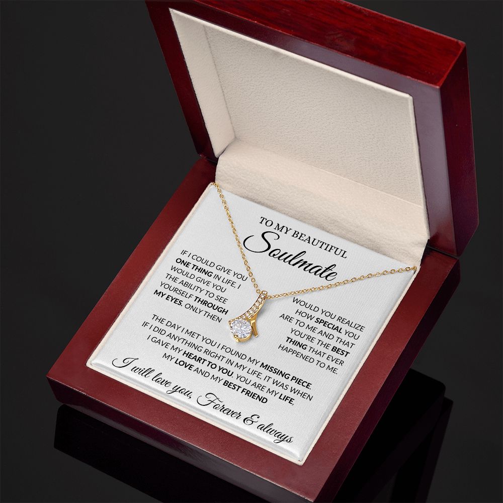 To My Beautiful Soulmate - My Love - Alluring Beauty Necklace