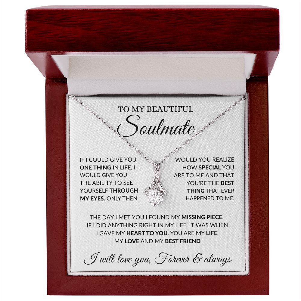 To My Beautiful Soulmate - My Love - Alluring Beauty Necklace