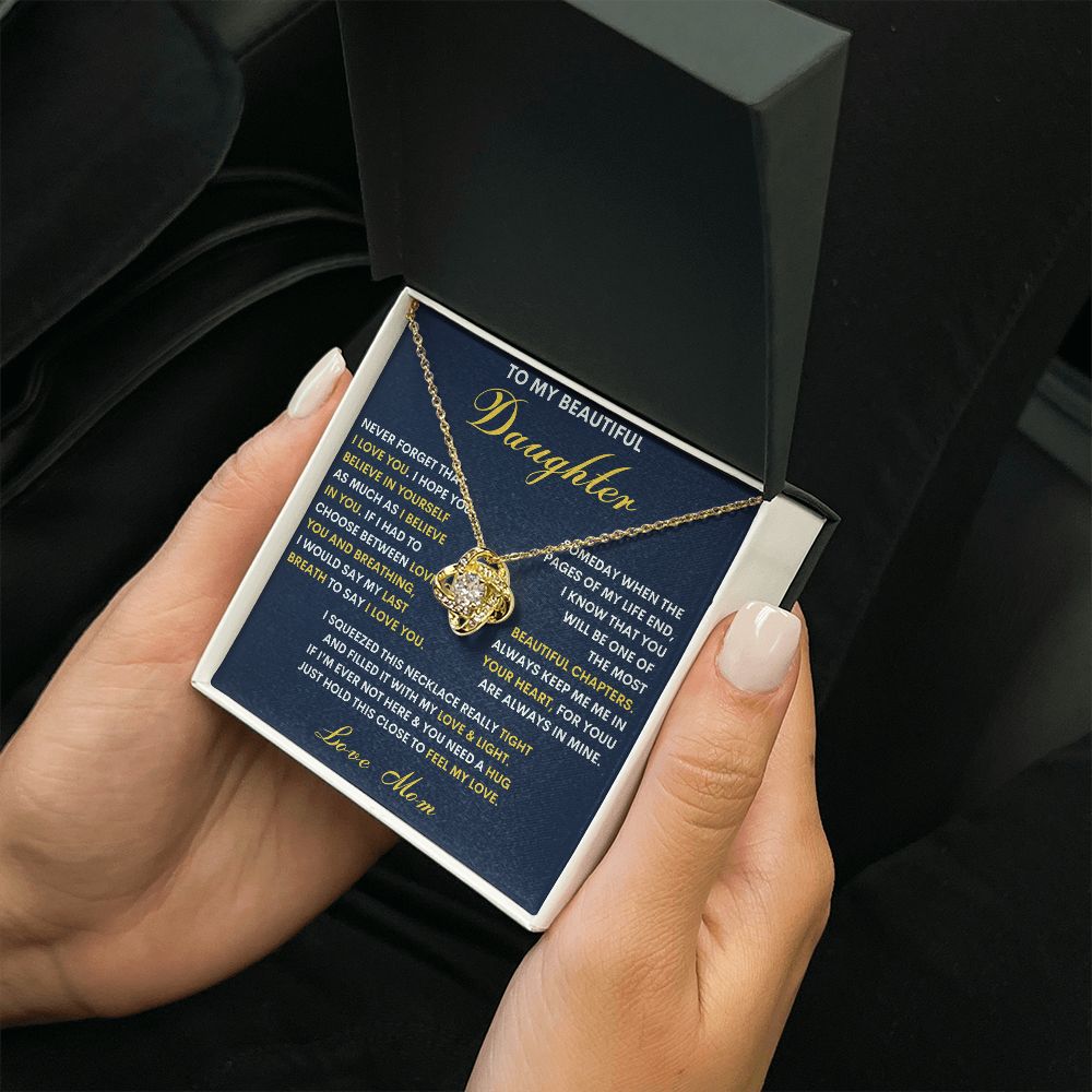 To My Beautiful Daughter - My Love & Light - Love Mom Love Knot Necklace