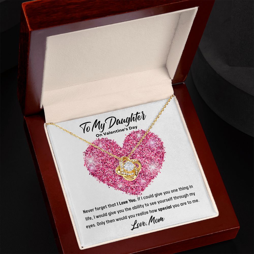 To My Daughter - Special To Me - Mom - Love Knot Necklace