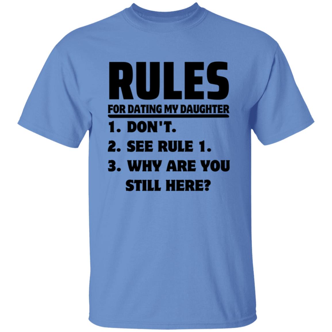 Rules for Dating My Daughter T-shirt