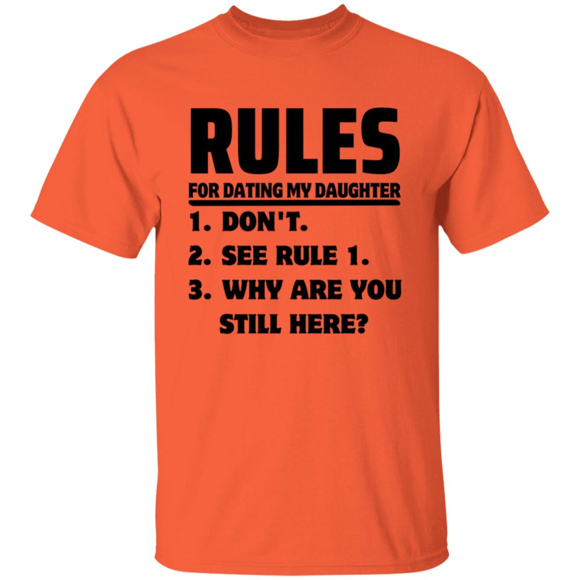 Rules for Dating My Daughter T-shirt