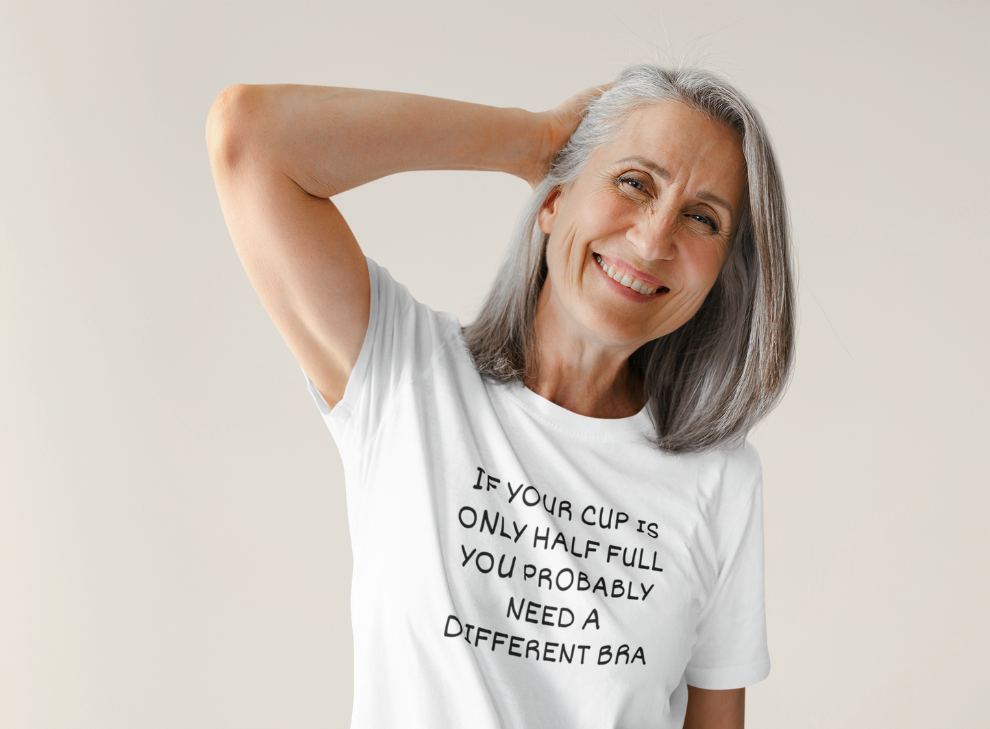 If Your Cup Is Only Half Full T-Shirt