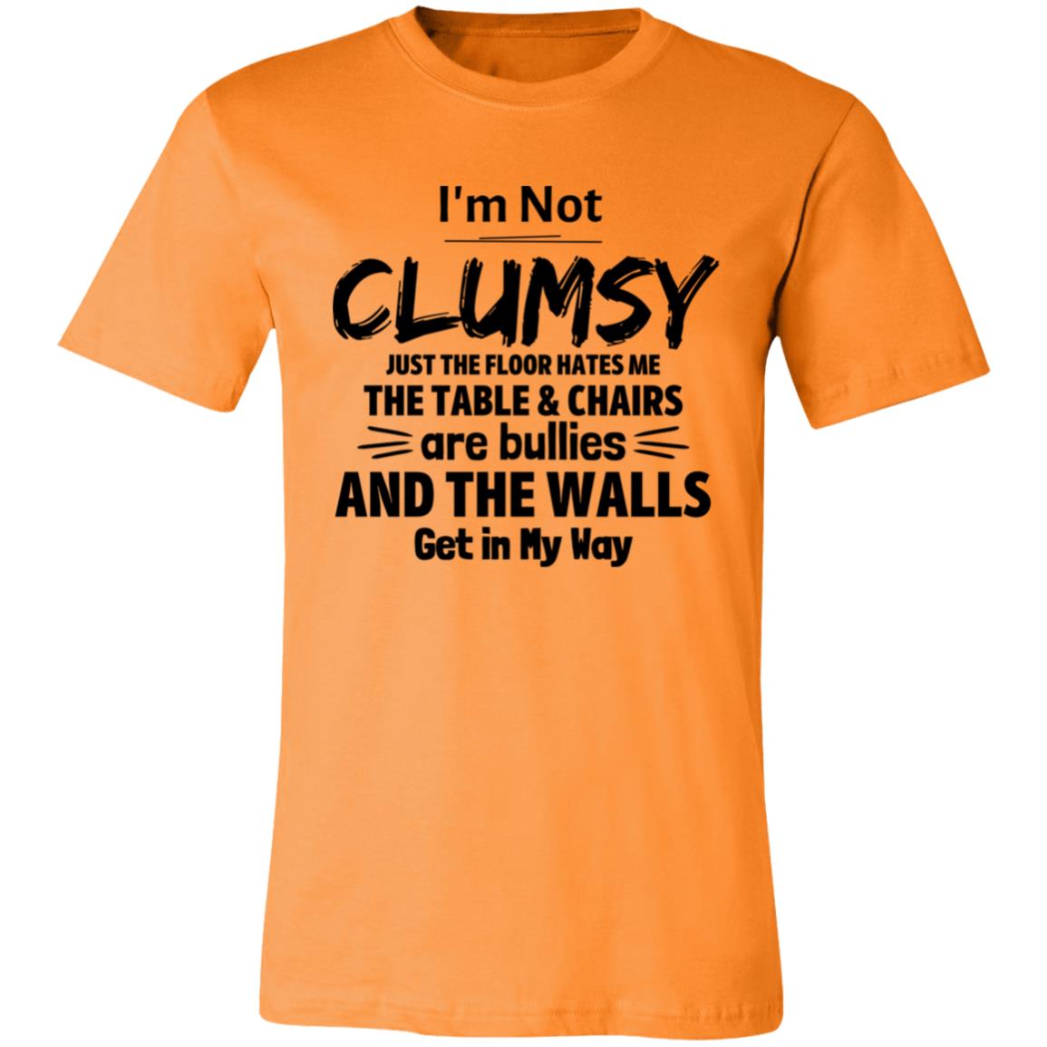 I'm Not Clumsy 2 T-Shirt