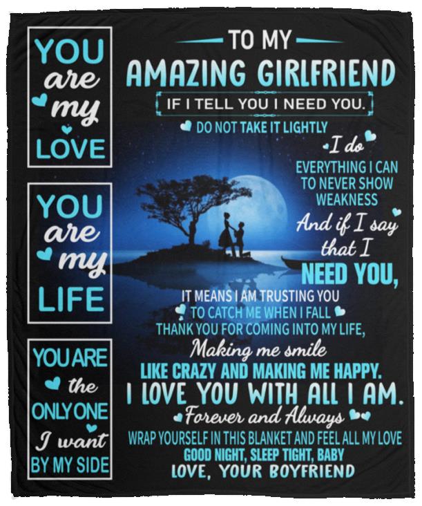 To My Amazing Girlfriend - My Love Cozy Plush Fleece Blanket 50x60