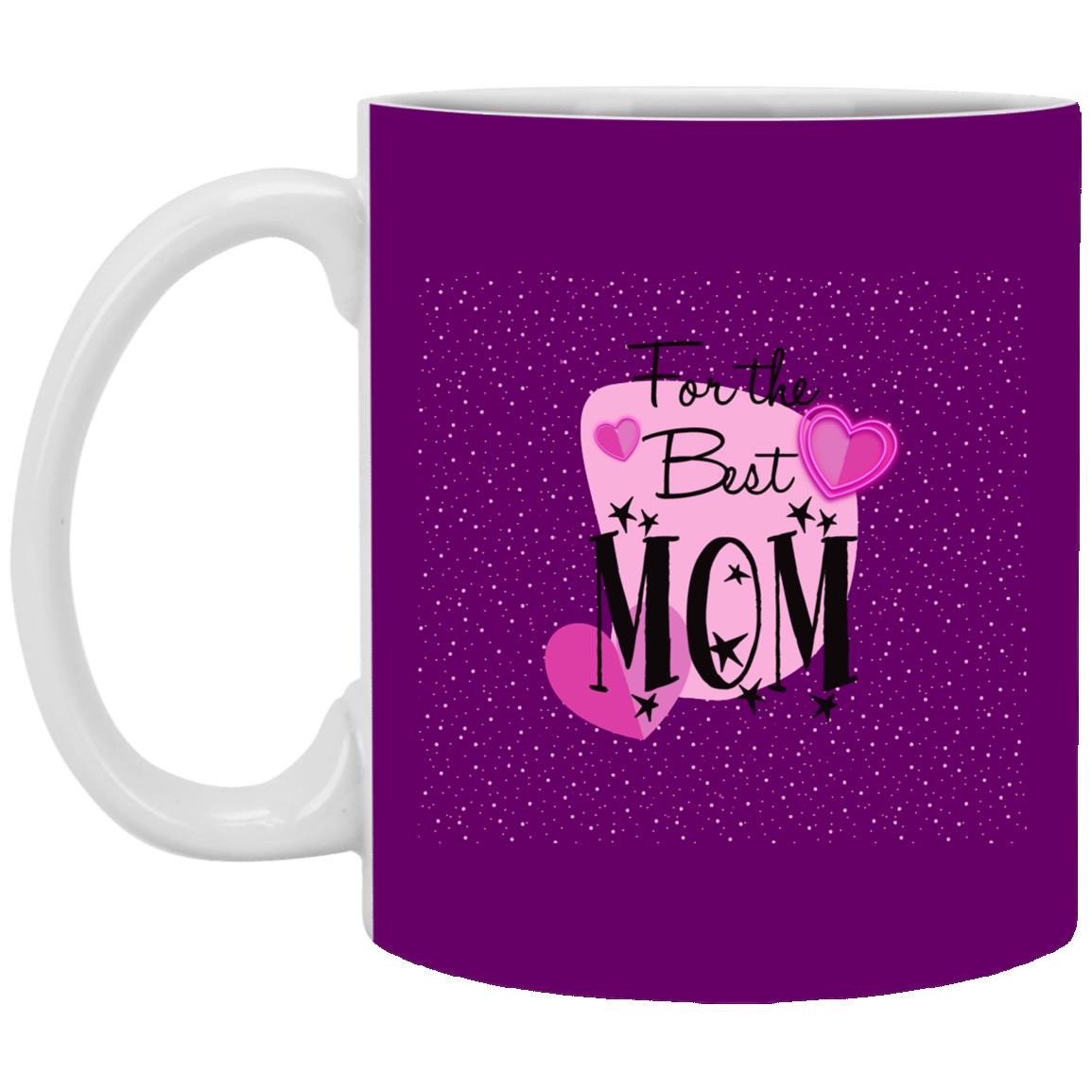 For The Best Mom Mug