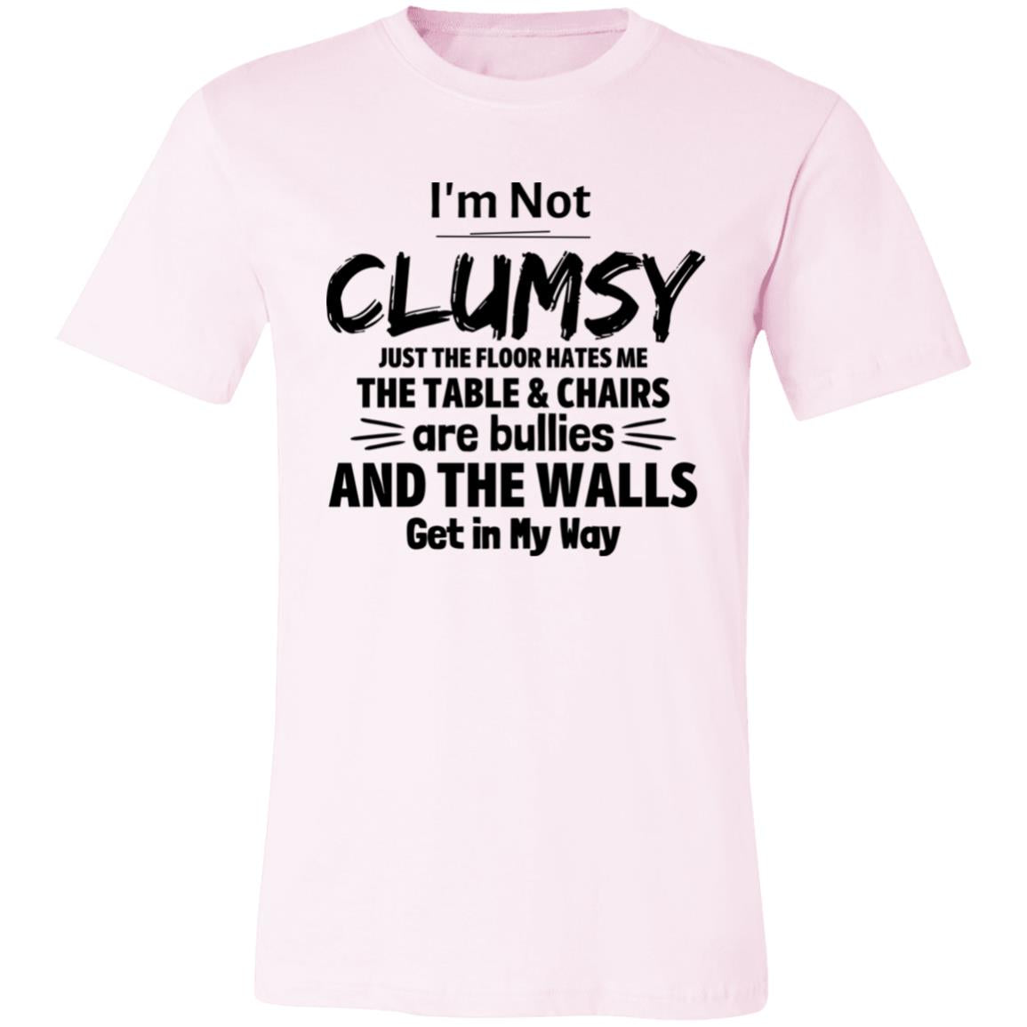 I'm Not Clumsy 2 T-Shirt