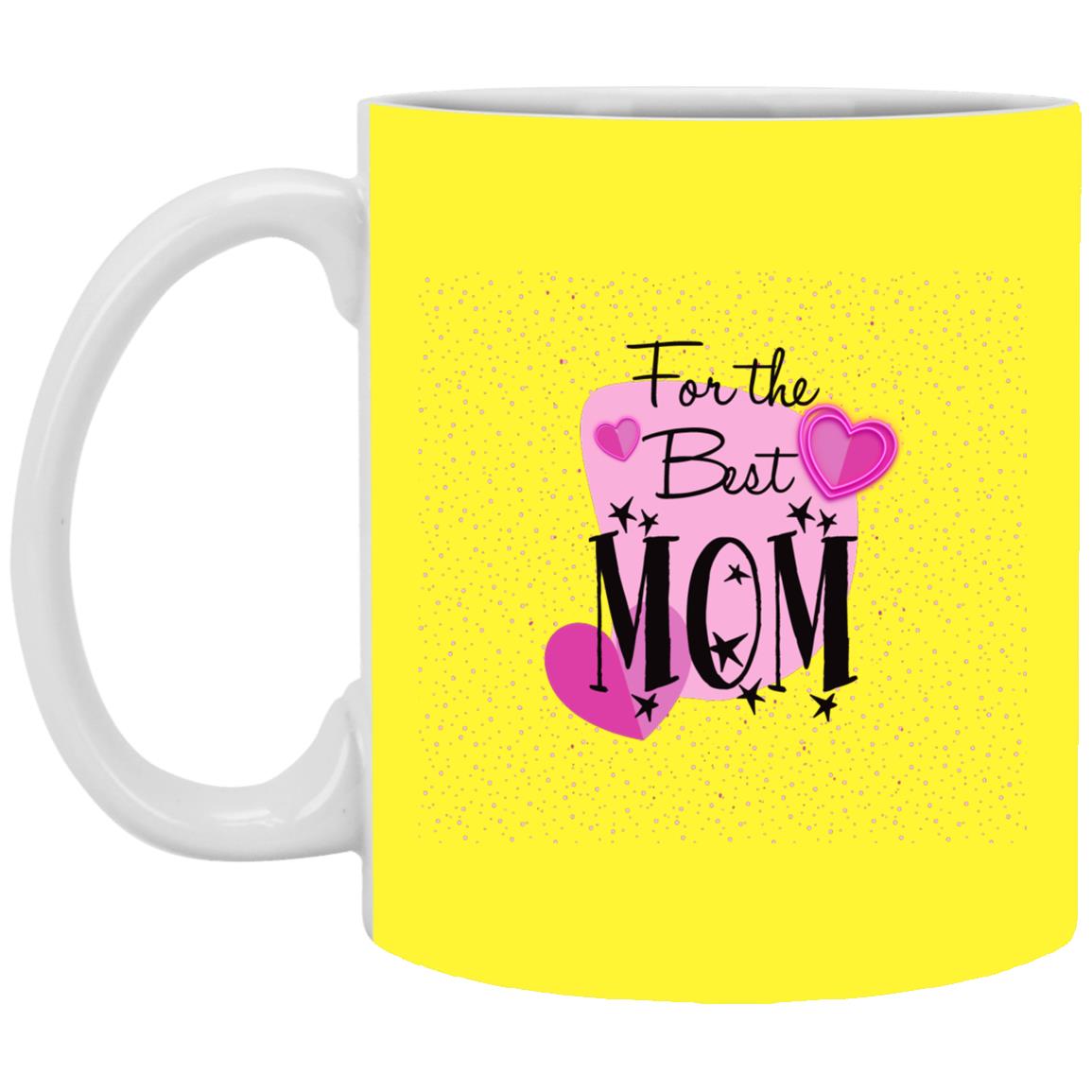 For The Best Mom Mug