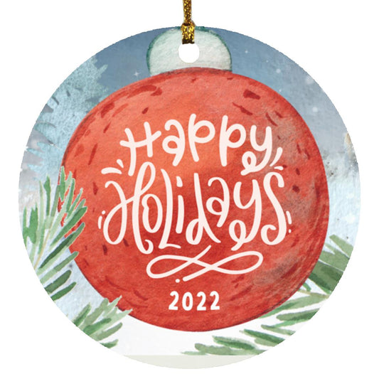 Happy Holidays 2022 Ornament