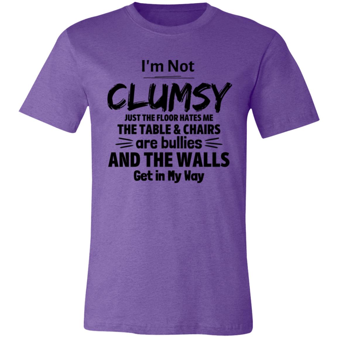 I'm Not Clumsy 2 T-Shirt