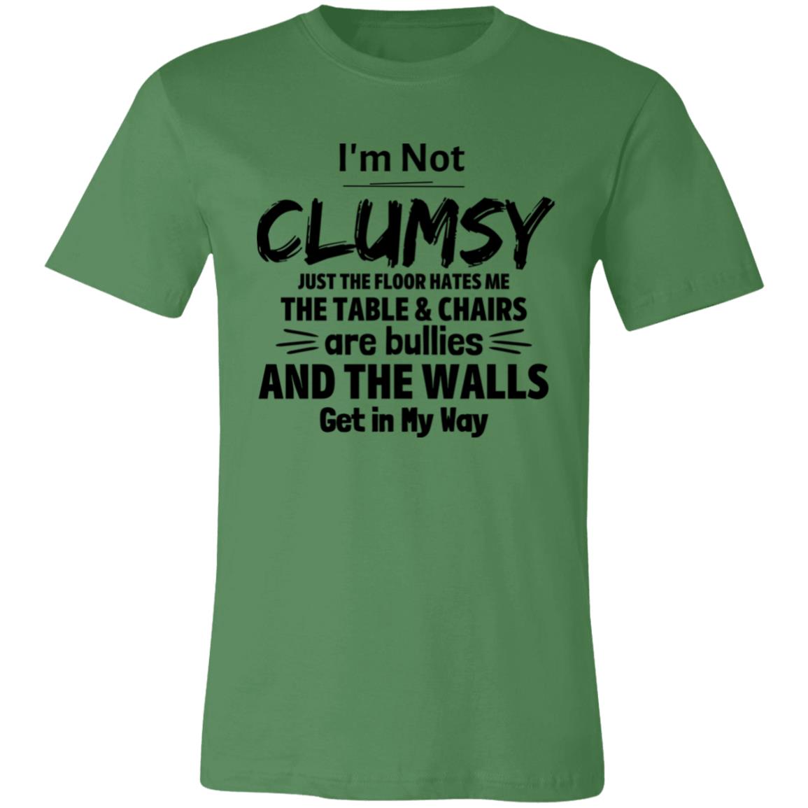 I'm Not Clumsy 2 T-Shirt