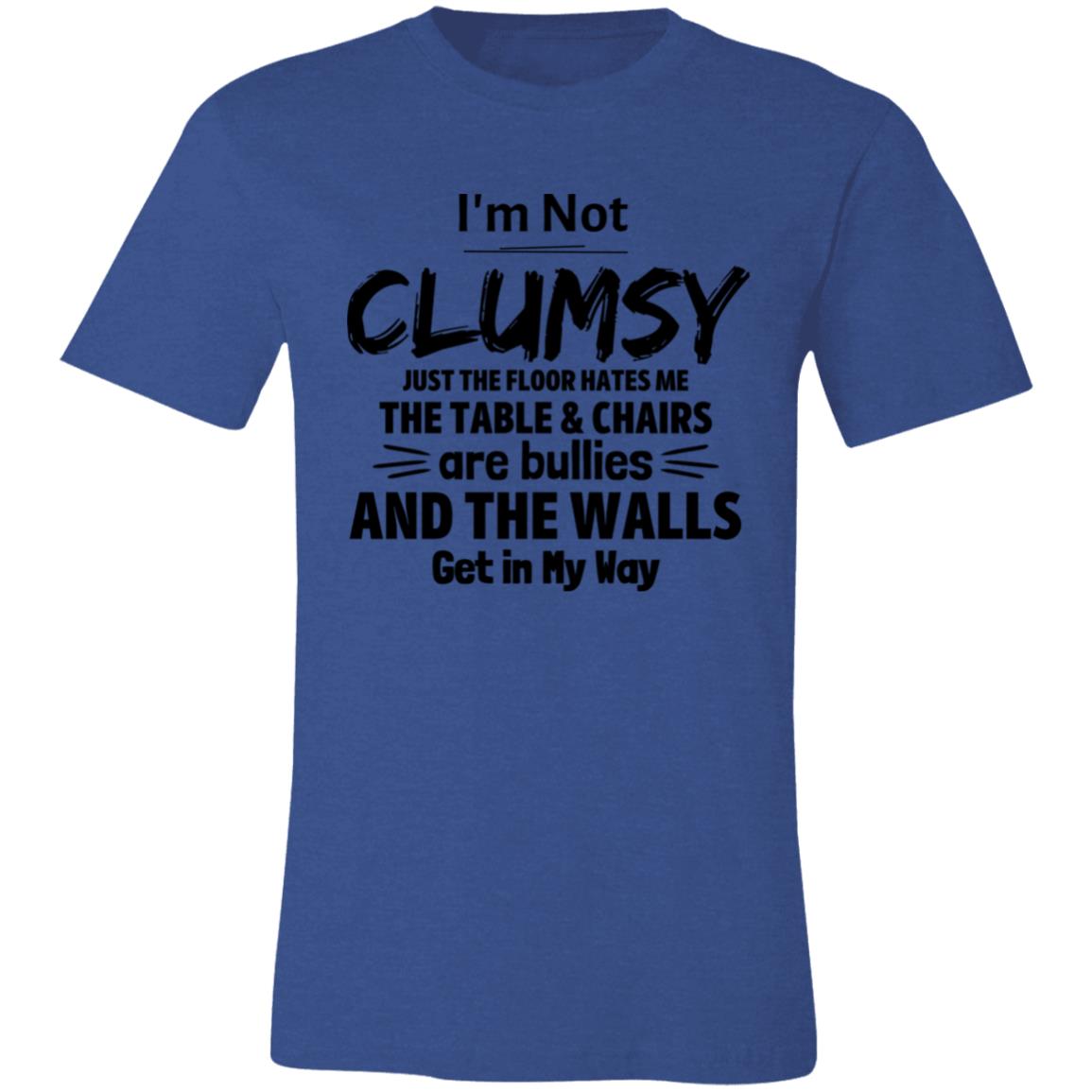 I'm Not Clumsy 2 T-Shirt