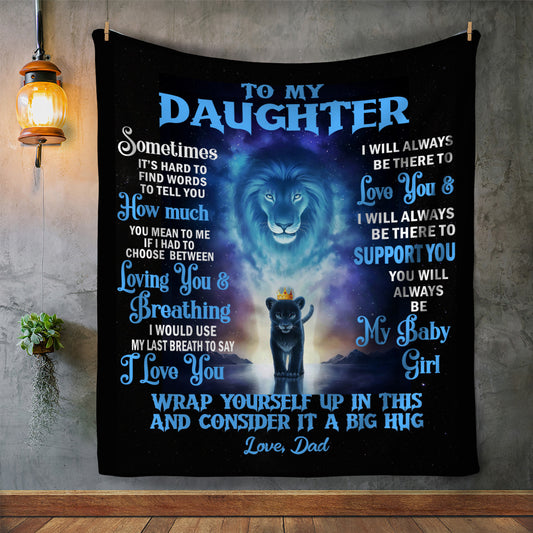 To My Daughter from Dad - Wrap Yourself Fleece Blanket 50x60