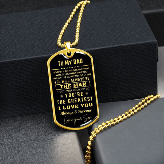 To My Dad The Greatest Dog Tag