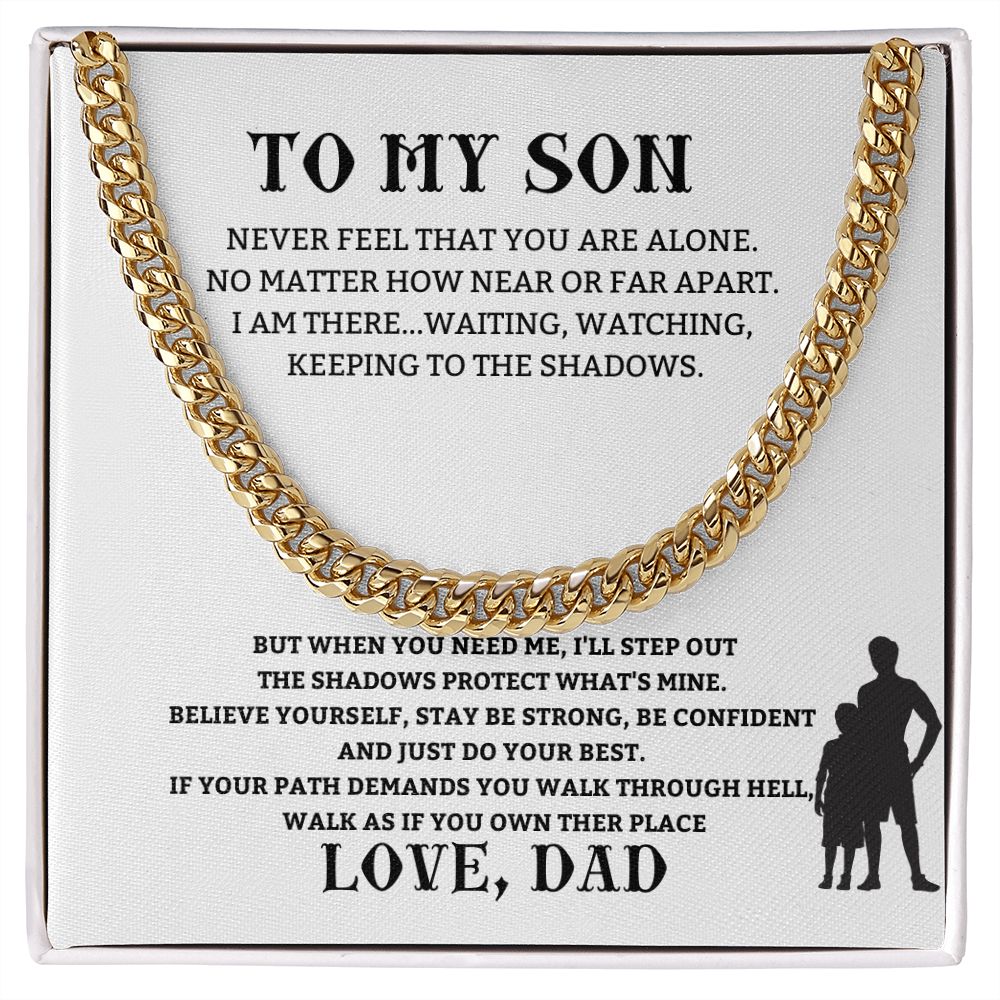 To My Son Never Feel Alone Cuban Link Chain Necklace