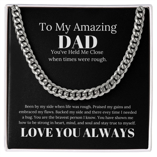 To My Amazing Dad By My Side Cuban Link Chain