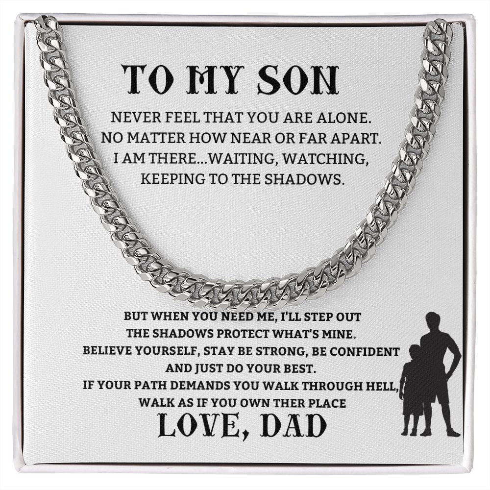 To My Son Never Feel Alone Cuban Link Chain Necklace