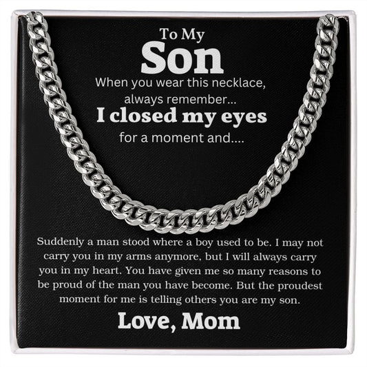 To My Son - Proud of The Man - Cuban Link Chain
