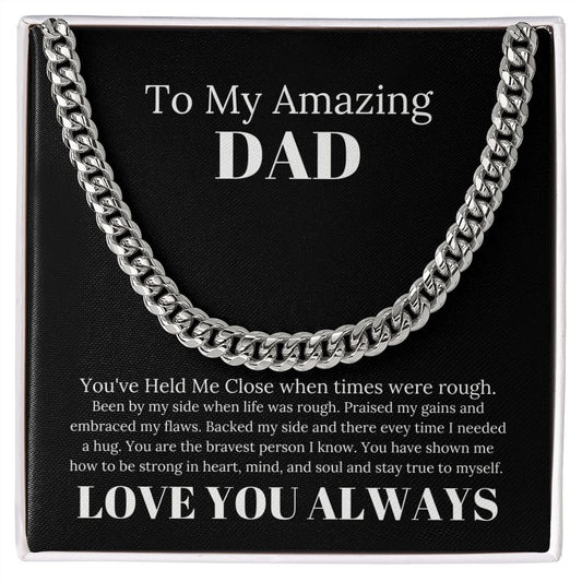 To My Amazing Dad Bravest Person Cuban Link Chain