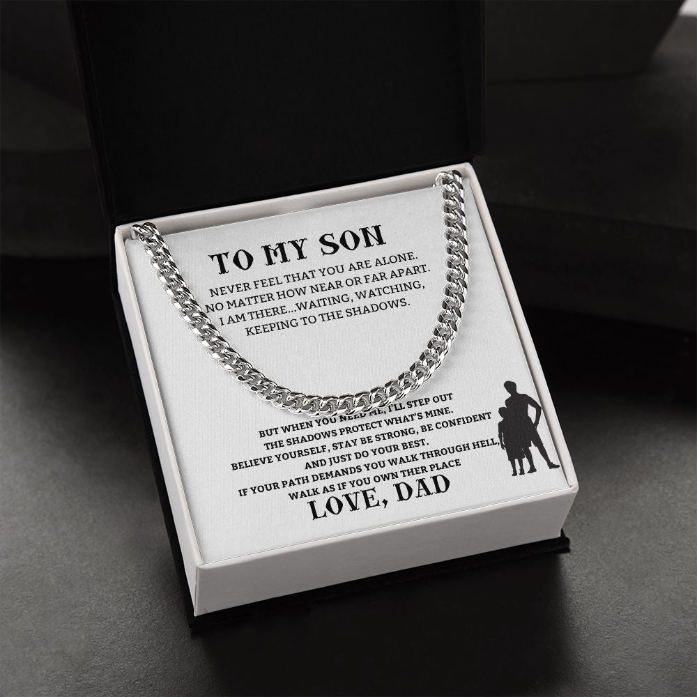 To My Son Never Feel Alone Cuban Link Chain Necklace