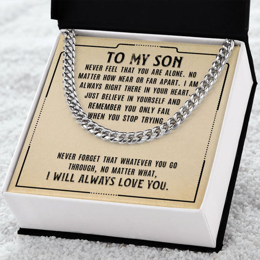 To My Son - Never Stop Trying - Cuban Link Chain