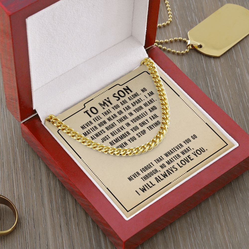 To My Son - Never Stop Trying - Cuban Link Chain