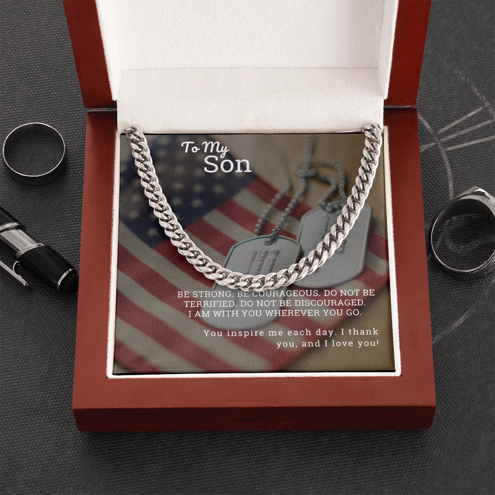 To My Son Be Strong Cuban Link Chain