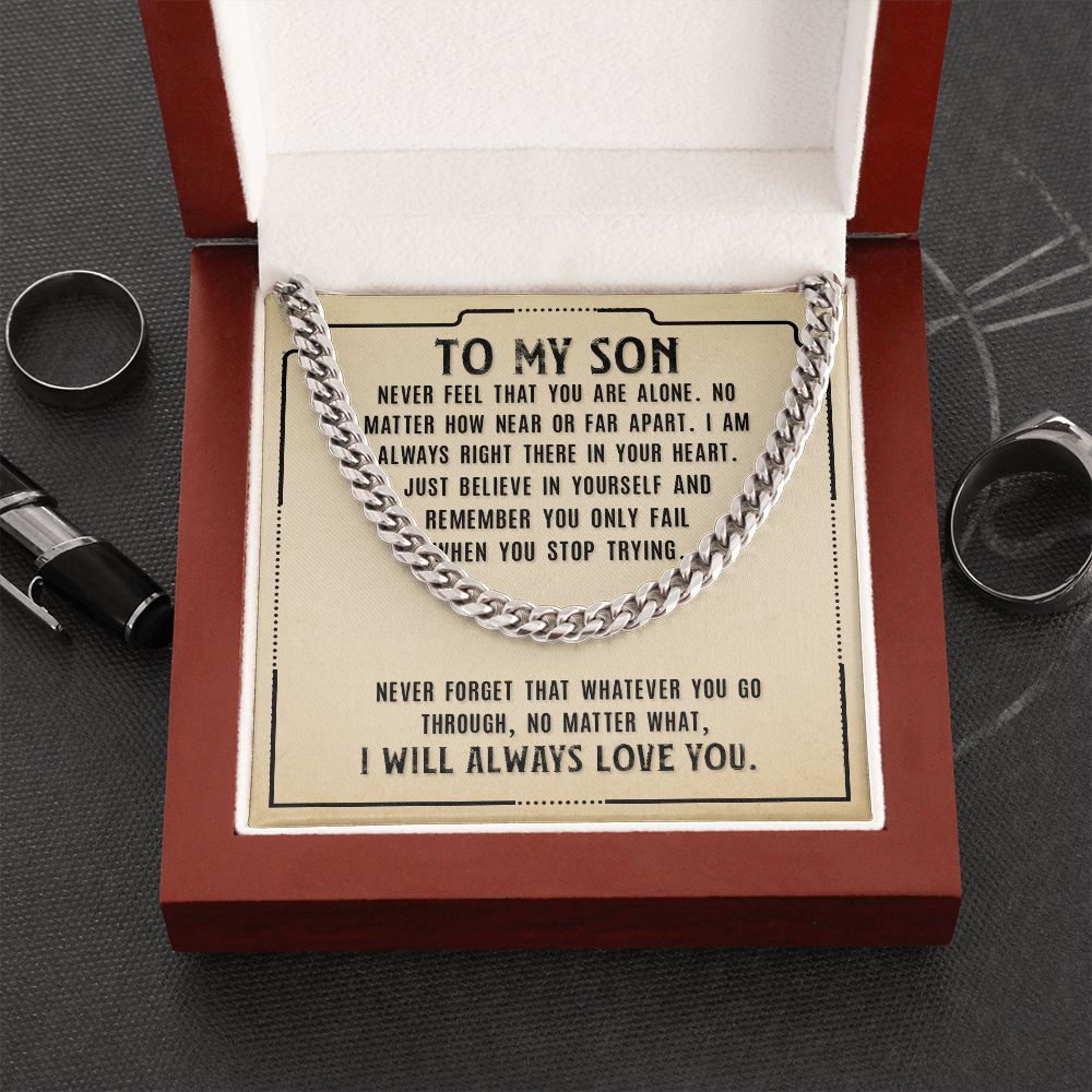 To My Son - Never Stop Trying - Cuban Link Chain