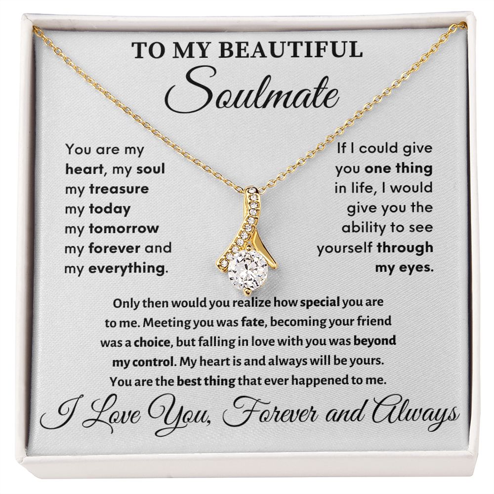 Soulmate - Meeting You Was Fate - Alluring Beauty Necklace