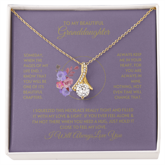 To My Granddaughter Filled With Love Alluring Beauty necklace