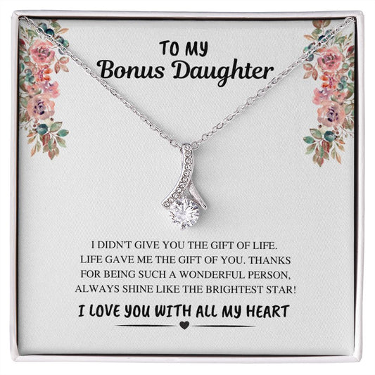 To My Bonus Daughter Gift of You Alluring Beauty necklace