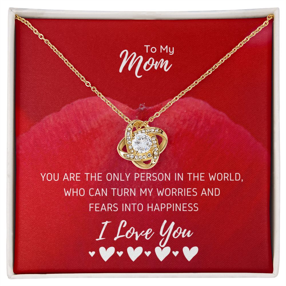 To My Mom Only Person In The World Love Knot Necklace