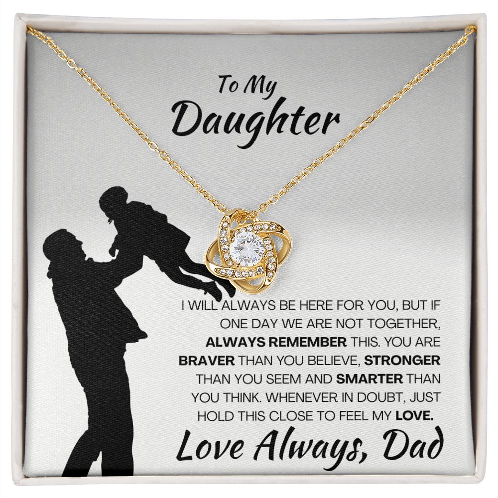 To My Daughter My Love Love Always Dad Love Knot Necklace