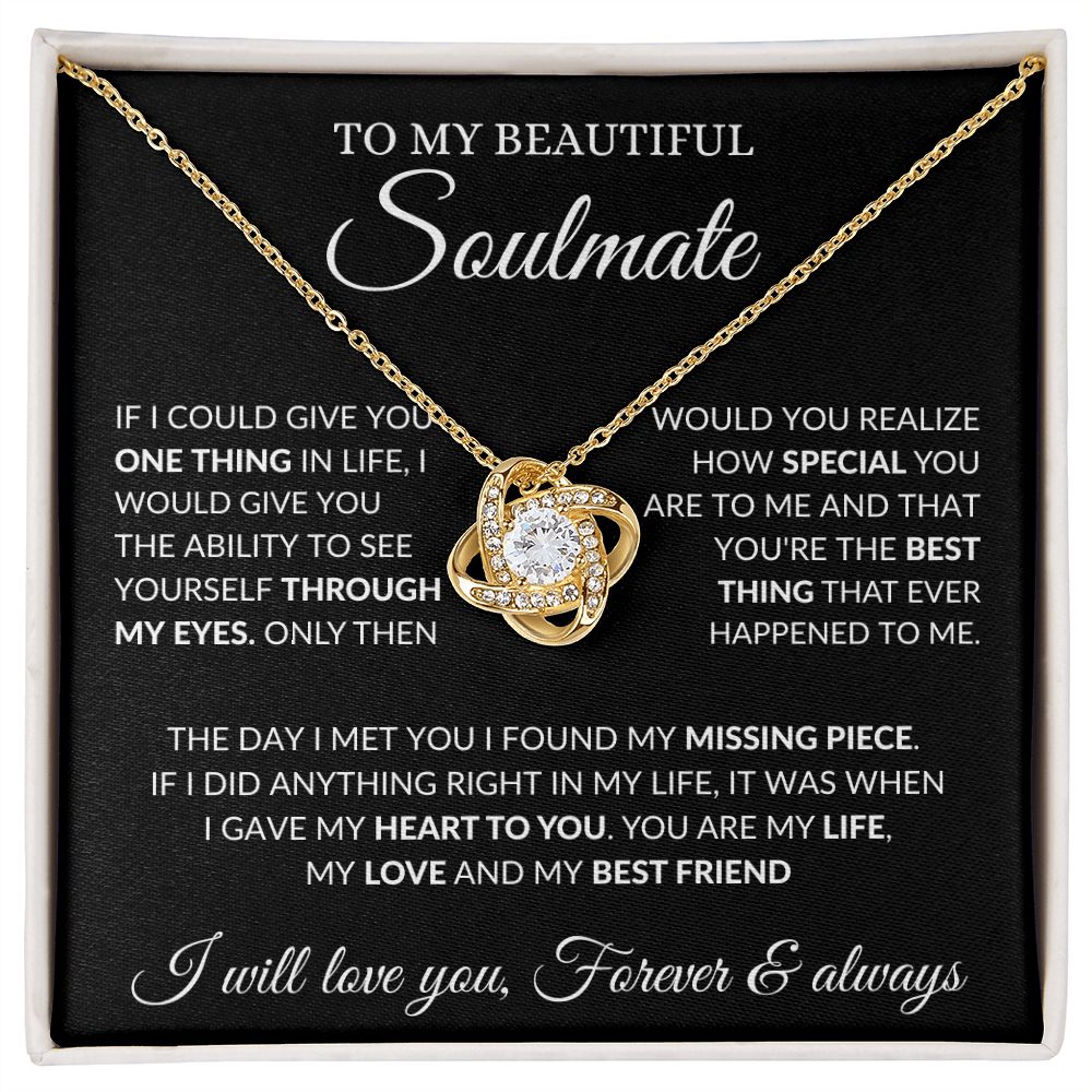 To My Beautiful Soulmate - Best Thing - Love Knot Necklace