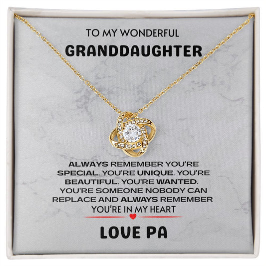 To My Wonderful Granddaughter You're Unique Love Pa Love Knot Necklace