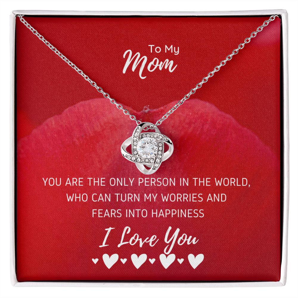 To My Mom Only Person In The World Love Knot Necklace