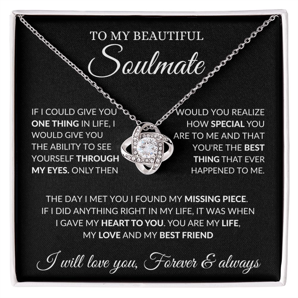 To My Beautiful Soulmate - Best Thing - Love Knot Necklace