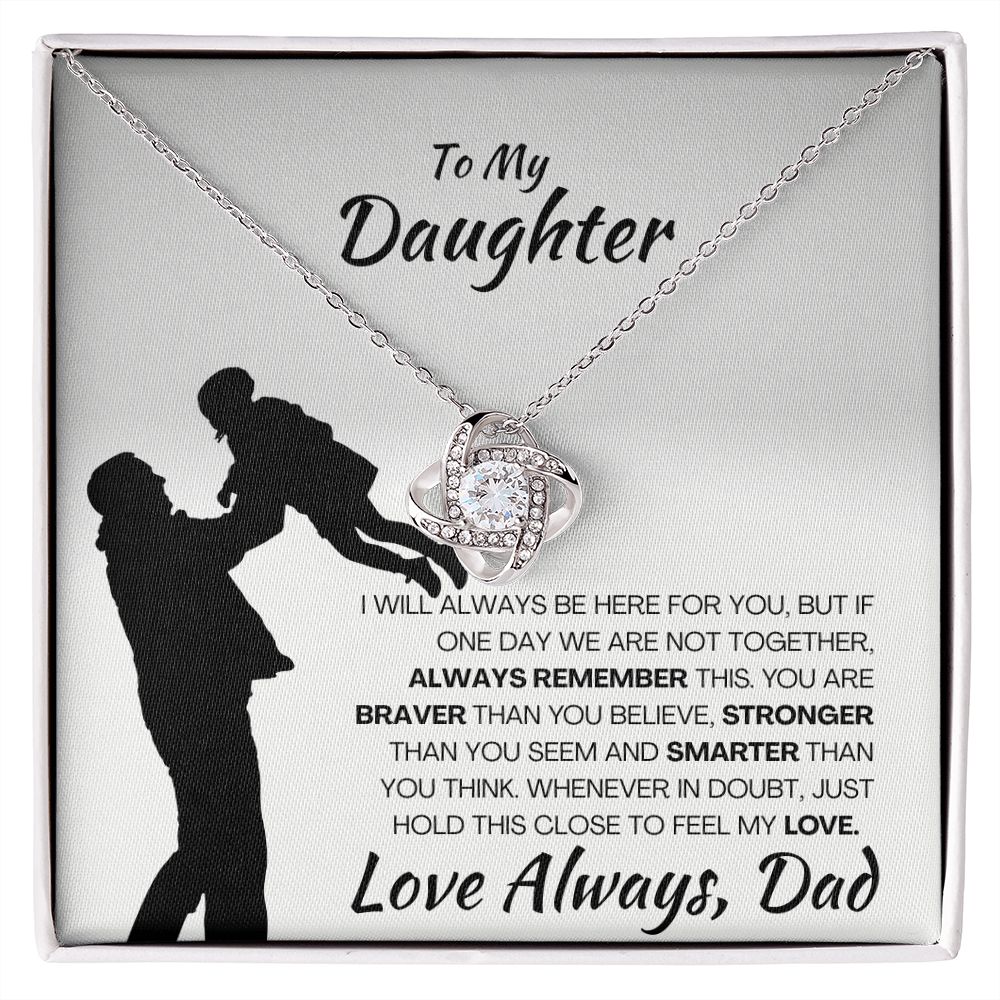 To My Daughter My Love Love Always Dad Love Knot Necklace